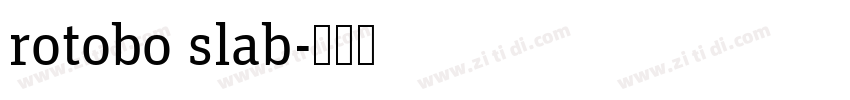 rotobo slab字体转换